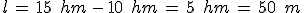 l\,=\,15\,\%2C\,hm\,-\,10\,\%2C\,hm\,=\,5\,\%2C\,hm\,=\,50\,\%2C\,m