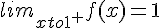 lim_{xto1^+}f(x)=1