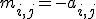 m_{i,j}=-a_{i,j}