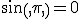 sin(,\pi,)=0