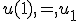 u(1),=,u_1