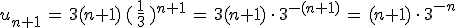 u_{n%2B1}\,=\,3(n%2B1)\,(\,\frac{1}{3}\,)^{n%2B1}\,=\,3(n%2B1)\,\cdot\,3^{-(n%2B1)}\,=\,(n%2B1)\,\cdot\,3^{-n}