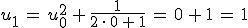 u_1\,=\,u_0^2\,%2B\,\frac{1}{2\,\cdot\,0\,%2B\,1}\,=\,0\,%2B\,1\,=\,1