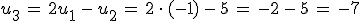 u_3\,=\,2u_1\,-\,u_2\,=\,2\,\cdot\,(-1)\,-\,5\,=\,-2\,-\,5\,=\,-7
