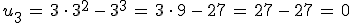 u_3\,=\,3\,\cdot\,3^2\,-\,3^3\,=\,3\,\cdot\,9\,-\,27\,=\,27\,-\,27\,=\,0