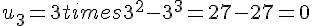 u_3 = 3 times   3^2 - 3^3 = 27 - 27 = 0