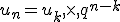 u_n=u_k,\times  ,q^{n-k}
