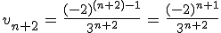 v_{n%2B2}\,=\,\frac{(-2)^{(n%2B2)-1}}{3^{n%2B2}}\,=\,\frac{(-2)^{n%2B1}}{3^{n%2B2}}