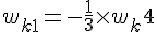 w_{k+1}=-\frac{1}{3}\times   w_k+4