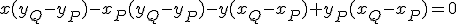 x(y_Q-y_P)-x_P(y_Q-y_P)-y(x_Q-x_P)+y_P(x_Q-x_P)=0