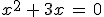 x^2\,%2B\,3x\,=\,0
