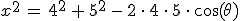 x^2\,=\,4^2\,%2B\,5^2\,-\,2\,\cdot\,4\,\cdot\,5\,\cdot\,\cos(\theta)