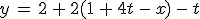 y\,=\,2\,%2B\,2(1\,%2B\,4t\,-\,x)\,-\,t
