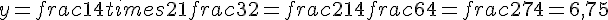 y=frac{1}{4}times  21+frac{3}{2}=frac{21}{4}+frac{6}{4}=frac{27}{4}=6{,}75