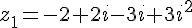 z_1=-2+2i-3i+3i^2