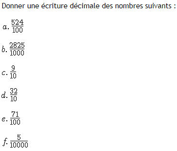 Donner une écriture décimale des nombres : exercices en 6ème.