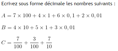 Ecriture de nombres décimaux : exercices en 6ème.
