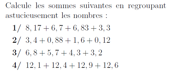 Calculer des sommes astucieusement : exercices de maths en 6ème.