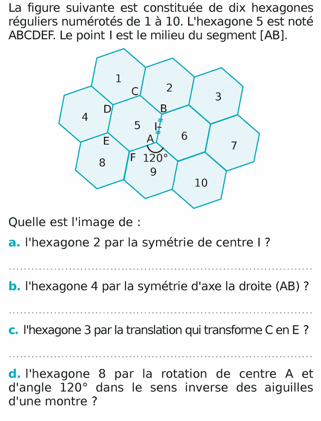 Dix hexagones réguliers : exercices en 4ème.