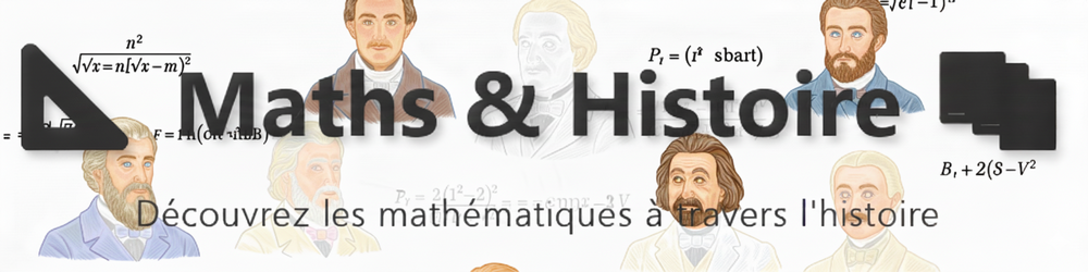 Maths et Histoire - Découvrez l'origine des mathématiques