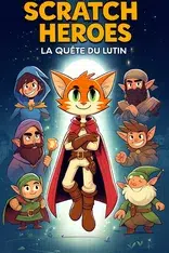 Scratch Heroes : escape game de programmation avec Scratch.