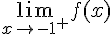 \lim_{x\to-1^+}f(x)