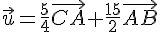 \vec{u}=\frac{5}{4}\vec{CA}+\frac{15}{2}\vec{AB}