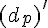 (d_{p})^{\prime}