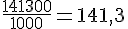 \frac{141300}{1000}=141,3