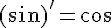 (sin)'=cos