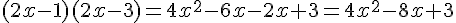 (2x-1)(2x-3)=4x^2-6x-2x+3=4x^2-8x+3