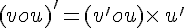 (vou)'=(v'ou)\times  \,u'