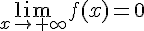 \lim_{x\to+\infty}f(x)=0