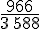 \frac{966}{3\,588}