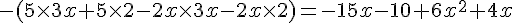 -(5\times  3x+5\times  2-2x\times  3x-2x\times  2)=-15x-10+6x^2+4x