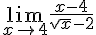 \lim_{x\to4}\frac{x-4}{\sqrt{x}-2}