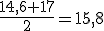 \frac{14,6+17}{2}=15,8