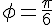 \phi=\frac{\pi}{6}