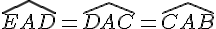\widehat{EAD}=\widehat{DAC}=\widehat{CAB}