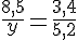 \frac{8,5}{y}=\frac{3,4}{5,2}
