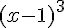 (x-1)^3
