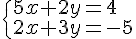 \begin{cases}5x+2y=4\\2x+3y=-5\end{cases}