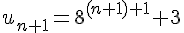 u_{n+1}=8^{(n+1)+1}+3