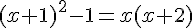 (x+1)^2-1=x(x+2)