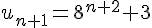 u_{n+1}=8^{n+2}+3