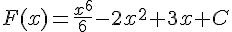 F(x)=\frac{x^6}{6}-2x^2+3x+C