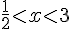 \frac{1}{2}lt;xlt;3