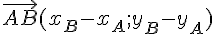 \vec{AB}(x_B-x_A;y_B-y_A)
