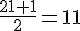 \frac{21+1}{2}=11