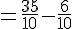 =\frac{35}{10}-\frac{6}{10}